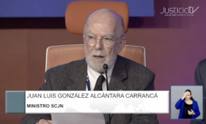 “La función más valiosa de la judicatura es la de proteger al pueblo frente a su gobierno”, advierte el ministro Juan Luis González Alcántara