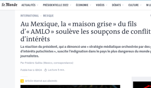Escándalo por Mansión del Bienestar del hijo de AMLO llega a Le Monde y diarios europeos