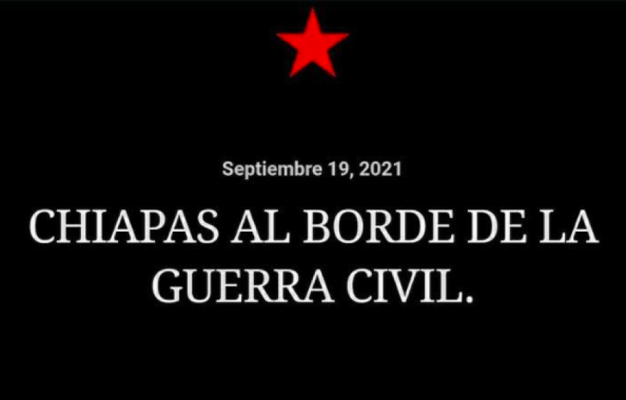 EZLN advierte que Chiapas está al borde de la guerra civil; acusan a Rutilio Escandón de narcotráfico