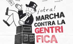 Grupos anuncian nueva marcha “anti gentrificación”