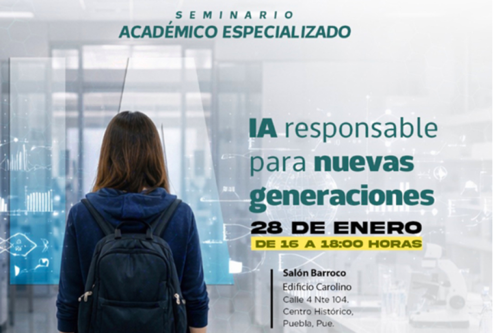 BUAP impartirá seminario especializado sobre “IA responsable para nuevas generacione