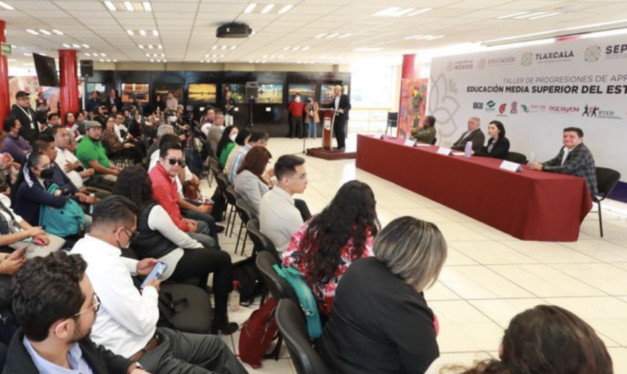 SEP Tlaxcala celebra el taller &quot;Progresiones de Aprendizaje de Educación Media Superior&quot;
