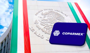 COPARMEX llama a senadores a no traicionar a México avalando leyes que afectan a la democracia