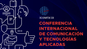Organiza BUAP Conferencia Internacional de Comunicación y Tecnologías Aplicadas 2023