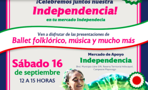 Invitan a celebrar el 16 de septiembre en el mercado Independencia
