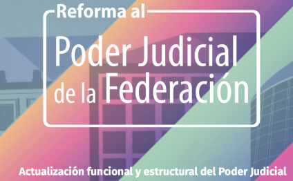 Poder Judicial habilita micrositio para conocer más de la Reforma Judicial; buscan socializar actividades de juzgadores