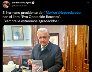 Evo Morales agradece a AMLO por difusión del libro “Operación rescate”; hermano presidente, le dice