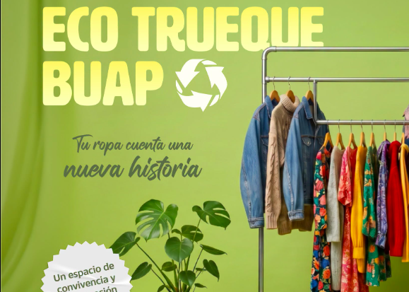 Eco Trueque BUAP: invita a darle una segunda vida a tu ropa este 13 de agosto
